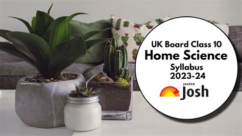 UK Board 10th Home Science Syllabus 2023-24: Download UBSE Class 10 ...
