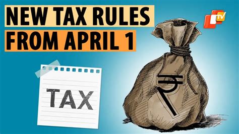 All You Need To Know About New Tax Rules To Come Into Effect From April 1
