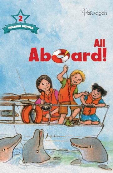 Reading Hero All Aboard- Level 2 (Story Book) Parragon – Parragon ...