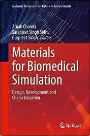 Buy Materials for Biomedical Simulation: Design, Development and ...