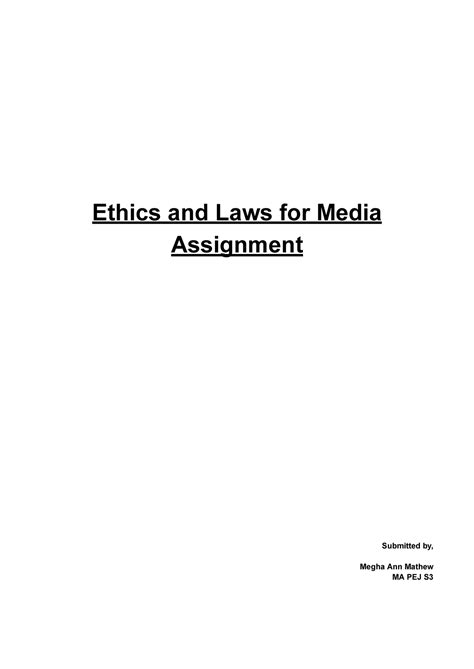 Megha Ann Mathew Ethics and Laws for Media Assignment - Ethics and Laws ...