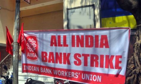 AIBEA defers two strike calls, retains all India call for 19-20 January ...