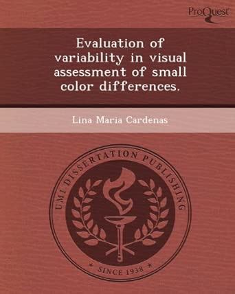 Buy Evaluation of Variability in Visual Assessment of Small Color ...