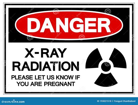 Danger X-Ray Radiation Please Let Us Know If You are Pregnant Symbol Sign, Vector Illustration ...