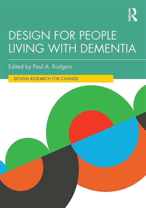 Buy Design for People Living with Dementia (Design Research for Change ...