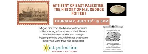 Artistry of East Palestine: The History of W.S. George Pottery, 309 N ...