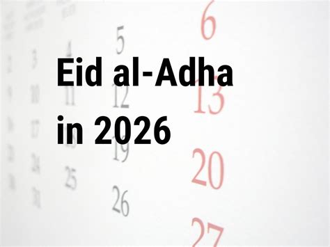 Eid al-Adha 2026. When is Eid al-Adha in 2026 | Calendar Center