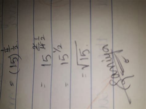Simplify: 15 raised to the power 1/4 divided by 1/2. - Brainly.in