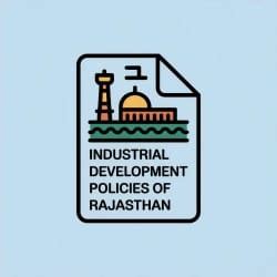 Industrial development policies of Rajasthan - Course for RPSC RAS ...