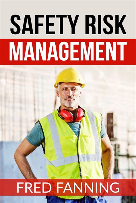 Safety Risk Management: A handbook for the New Collateral-Additional ...