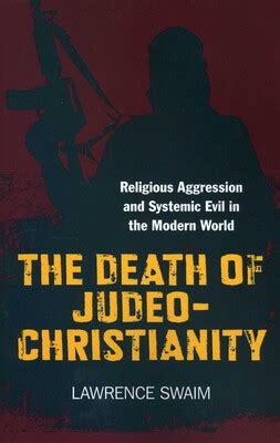 Death of Judeo-Christianity eBook by Lawrence Swaim | Official ...