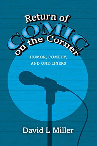 Return of Comic on the Corner: Humor, Comedy, and One-Liners eBook ...