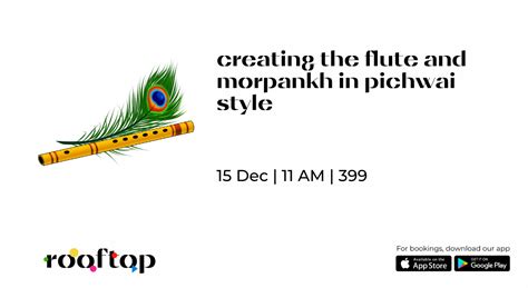 Creating the Flute and Morpankh in Pichwai Style