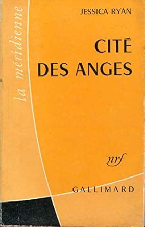 Jessica Ryan. Cité des anges : ECity of angelse, traduit de l'américain ...
