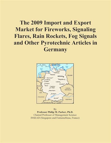 The 2009 Import and Export Market for Fireworks, Signaling Flares, Rain ...