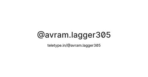 @avram.lagger305 — Teletype