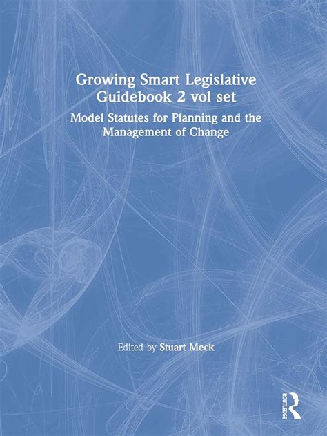 Growing Smart Legislative Guidebook: Model Statutes for Planning and ...