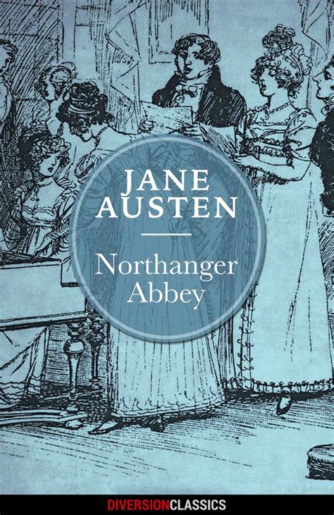 Northanger Abbey (Diversion Classics) eBook by Jane Austen | Official ...
