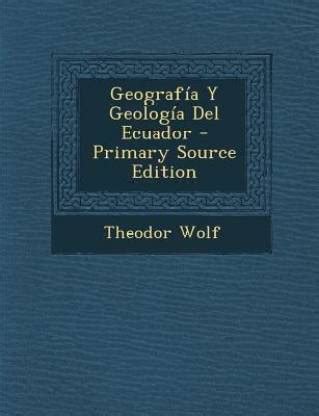 Geografia y Geologia del Ecuador: Buy Geografia y Geologia del Ecuador ...