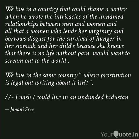 We live in a country that... | Quotes & Writings by Janani Sree | YourQuote