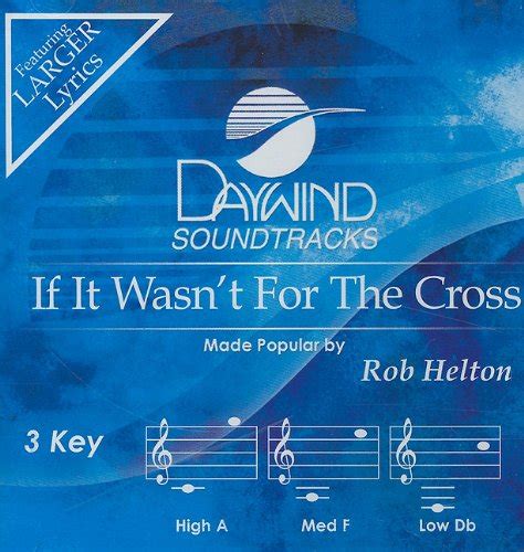 Buy If It Wasn't for the Cross (Daywind Soundtracks) Book Online at Low ...