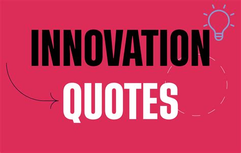 Best Quotes On Innovation 的图像结果