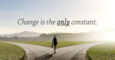 Change is the only Constant [1 min read]
