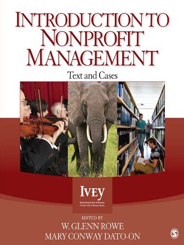 Introduction to Nonprofit Management: Text and Cases eBook : Rowe, W ...