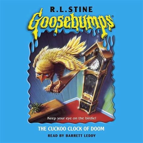 The Cuckoo Clock of Doom: Goosebumps, Book 28 (Audio Download): R. L ...
