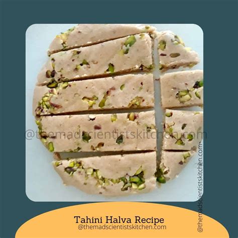 Tahini Halva Recipe - The Mad Scientists Kitchen