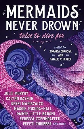Mermaids Never Drown: Tales to Dive For (The Untold Legends) : Cordova ...
