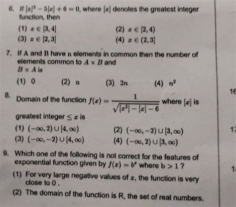 If x]^2 - 5[x] + 6 = 0, where [x] denotes the greatest integer function, - greatest integer function