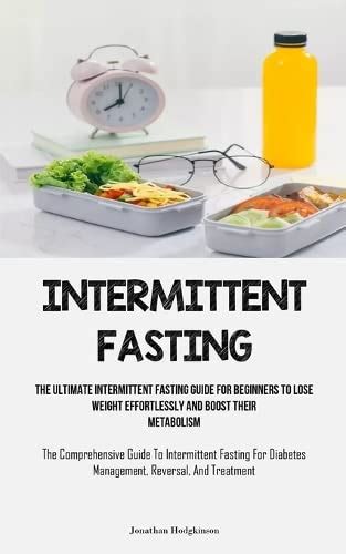 Buy Intermittent Fasting: The Ultimate Intermittent Fasting Guide For ...