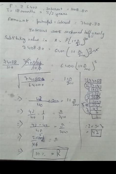 A sum of Rs. 6,400 earns a compound interest of Rs. 1,008.80 in 18 ...