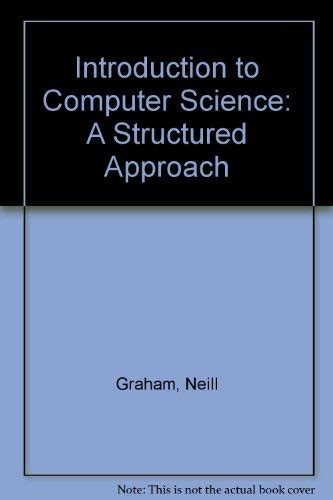 Buy Introduction to Computer Science: A Structured Approach Book Online ...