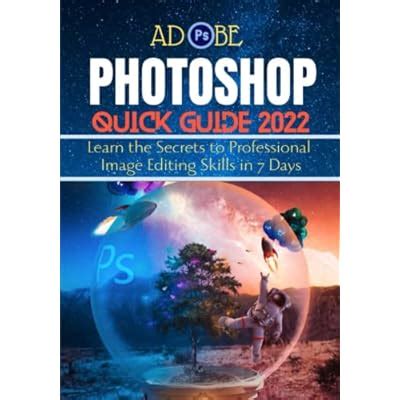 ADOBE PHOTOSHOP QUICK GUIDE 2022: Learn the Secrets India | Ubuy