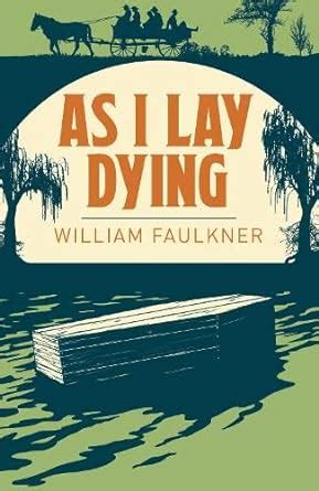 Buy As I Lay Dying Book Online at Low Prices in India | As I Lay Dying ...
