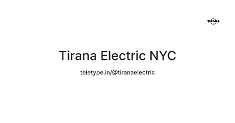 Tirana Electric NYC — Teletype
