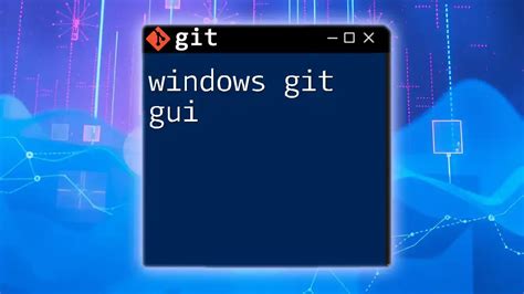 Git GUI Windows Tutorial 的图像结果