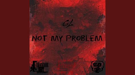 Image result for Not My Problem Audio