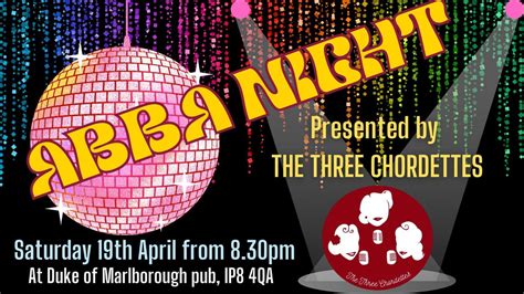 The Three Chordettes: ABBA NIGHT ?, Duke of Marlborough, Ipswich, 19 ...