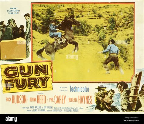 GUN FURY (1953) ROCK HUDSON, PHILP CAREY RAOUL WALSH (DIR) 001 ...