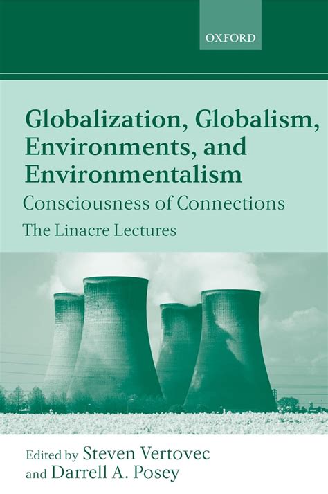 Buy Globalization, Globalism, Environments, and Environmentalism ...