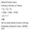 A coin is tossed 7 times. In how many different ways can we obtain (a ...