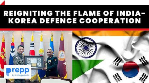 Reigniting the Flame of India-Korea Defence Cooperation