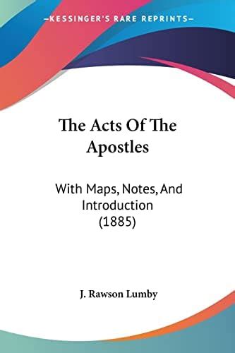 The Acts Of The Apostles: With Maps, Notes, And Introduction (1885 ...