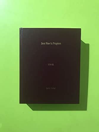 Java How to Program, Early Objects : Deitel, Paul, Deitel, Harvey ...