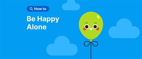How to Be Happy Alone Without Feeling Lonely in 2026