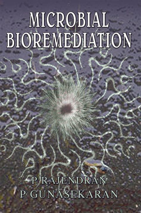 Microbial Bioremediation – MJP PUBLISHERS