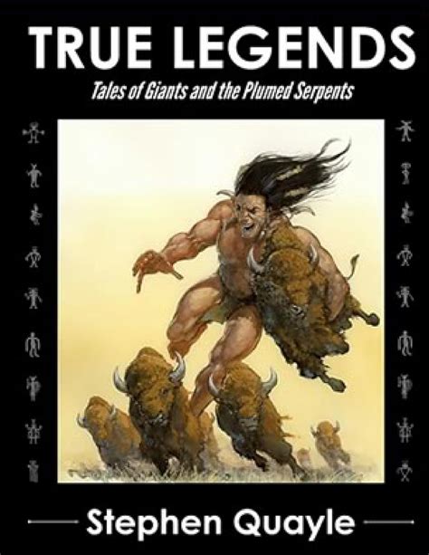 TRUE LEGENDS by Stephen Quayle (2013-05-04): Quayle, Stephen ...
